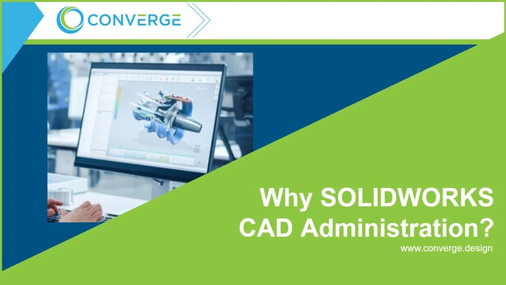 why solidworks cad administration services?