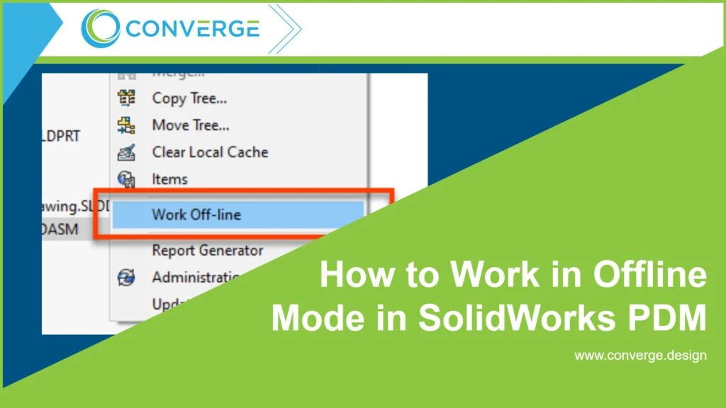 working in offline mode solidworks pdm