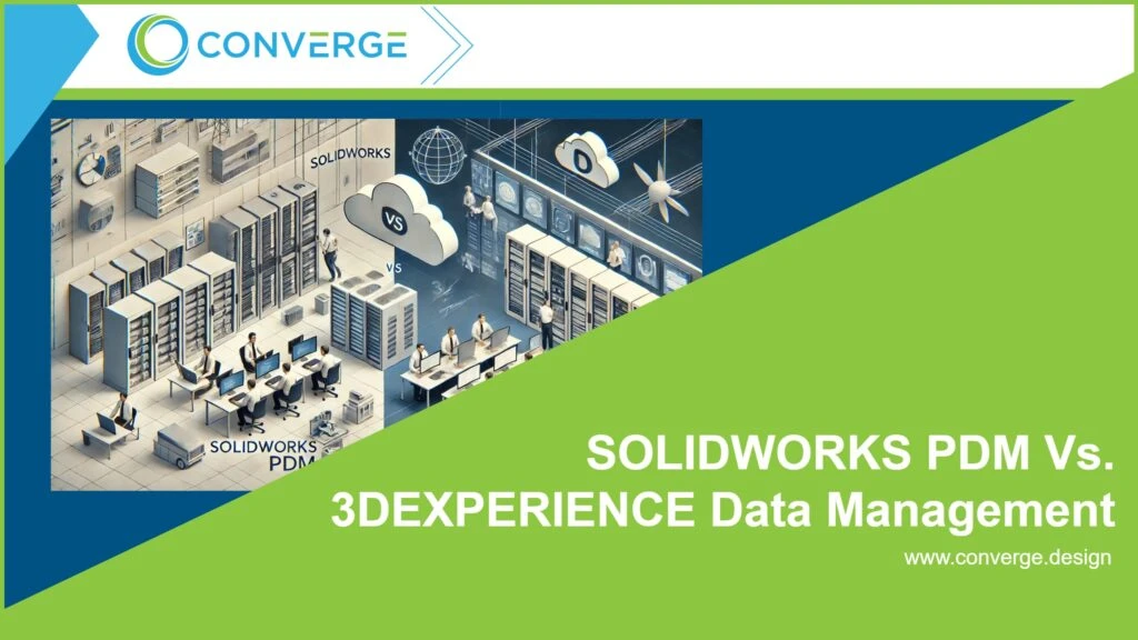 solidworks pdm vs. 3dexperience data management