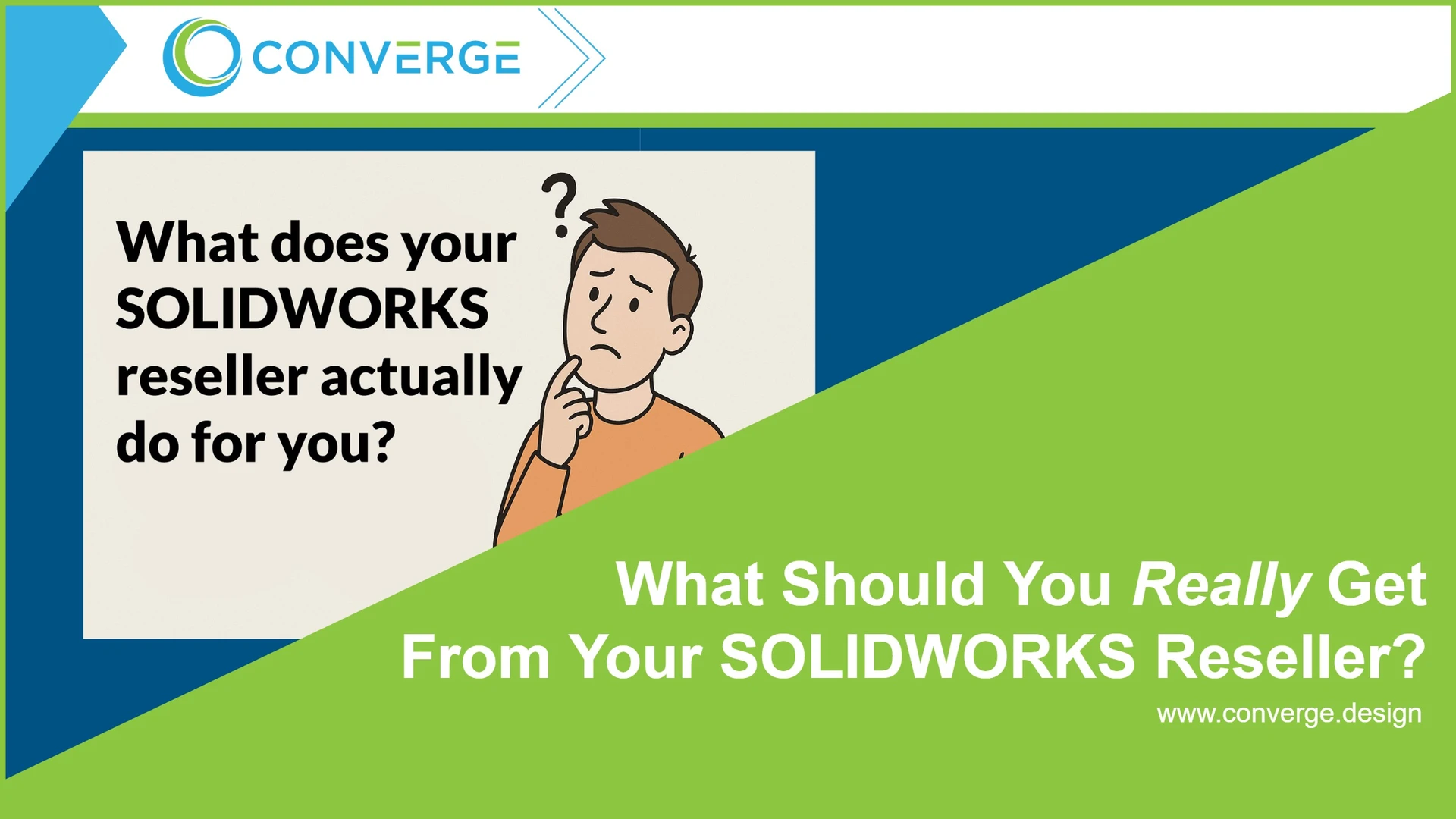 what should you get from your reseller?