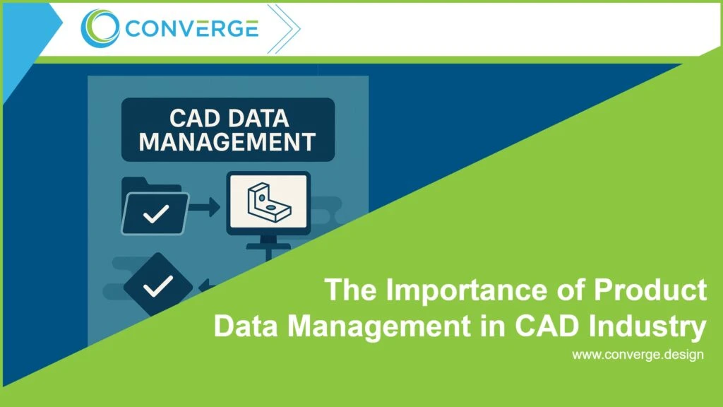 importance of cad product data management